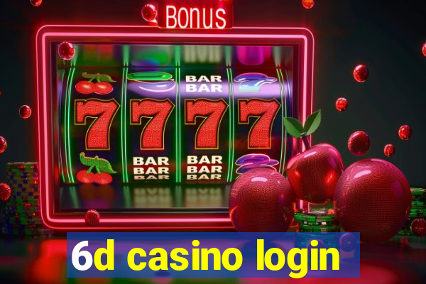 6d casino login